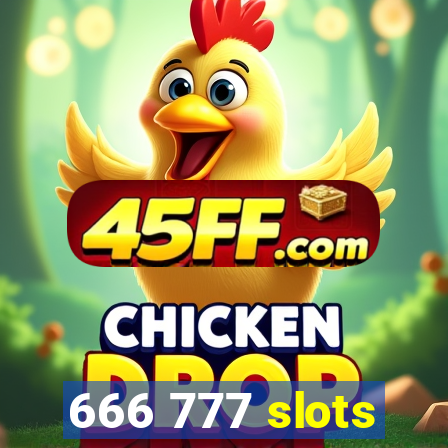 666 777 slots